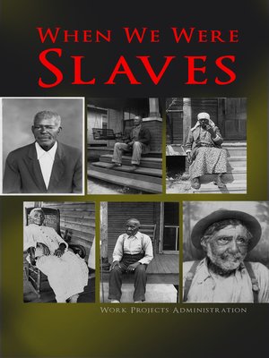 cover image of When We Were Slaves